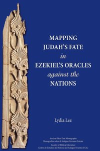 bokomslag Mapping Judah's Fate in Ezekiel's Oracles against the Nations