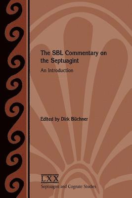 The SBL Commentary on the Septuagint 1