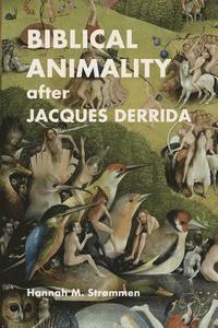 bokomslag Biblical Animality after Jacques Derrida