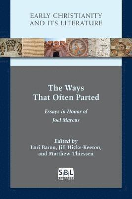 Lori Baron, Jill Hicks-Keeton, Matthew Thiessen - Ways That Often Parted, Häftad