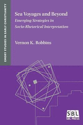 Vernon K Robbins, Vernon K. Robbins - Sea Voyages and Beyond, Häftad