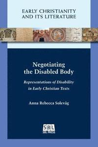 bokomslag Negotiating the Disabled Body