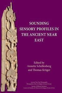 bokomslag Sounding Sensory Profiles in the Ancient Near East