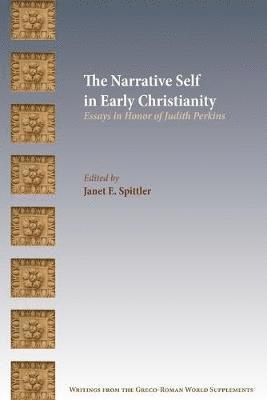 The Narrative Self in Early Christianity 1