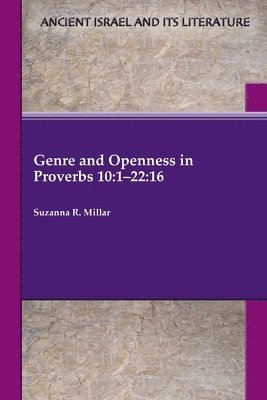 Genre and Openness in Proverbs 10 1