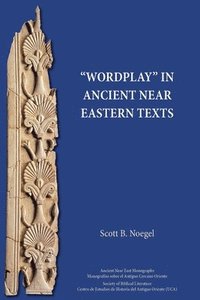bokomslag &quot;Wordplay&quot; in Ancient Near Eastern Texts