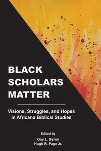 bokomslag Black Scholars Matter