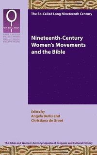 bokomslag Nineteenth-Century Women's Movements and the Bible