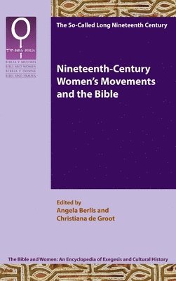 bokomslag Nineteenth-Century Women's Movements and the Bible