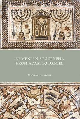 bokomslag Armenian Apocrypha from Adam to Daniel