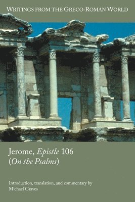 Michael Graves - Jerome, Epistle 106 (On the Psalms), Häftad