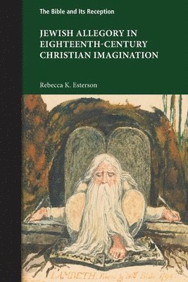 bokomslag Jewish Allegory in Eighteenth-Century Christian Imagination