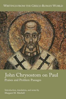 John Chrysostom on Paul