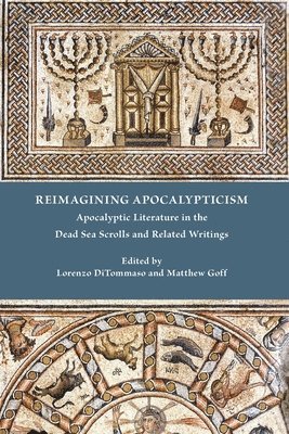 Lorenzo Ditommaso, Matthew Goff - Reimagining Apocalypticism, Häftad