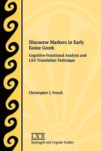 bokomslag Discourse Markers in Early Koine Greek