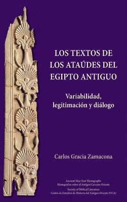 bokomslag Los Textos de los Atades del Egipto antiguo