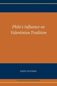 bokomslag Philo's Influence on Valentinian Tradition