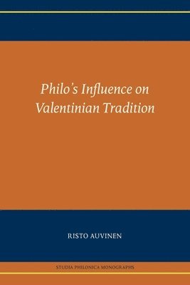 bokomslag Philo's Influence on Valentinian Tradition