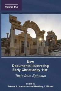 bokomslag New Documents Illustrating Early Christianity 11A