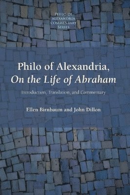 bokomslag Philo of Alexandria, On the Life of Abraham