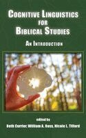 Beth Currier, William a Ross, Nicole L Tilford - Cognitive Linguistics for Biblical Studies, Inbunden. Tillgänglighet: Lägg i varukorg