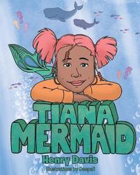 bokomslag Tiana Mermaid