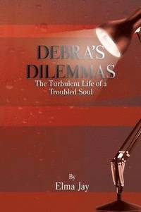 bokomslag Debra's Dilemmas