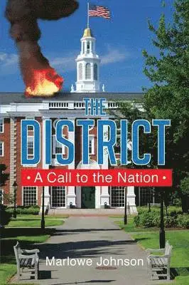 Marlowe Johnson - District a Call to the Nation, Häftad. Tillgänglighet: Lägg i varukorg