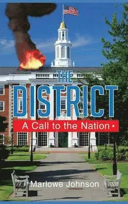 Marlowe Johnson - District a Call to the Nation, Inbunden. Tillgänglighet: Lägg i varukorg