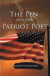 bokomslag The Pen & the Patriot Poet