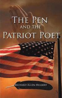 bokomslag The Pen & the Patriot Poet