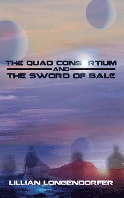 Quad Consortium and the Sword of Bale 1