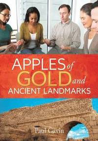 bokomslag Apples of Gold and Ancient Landmarks