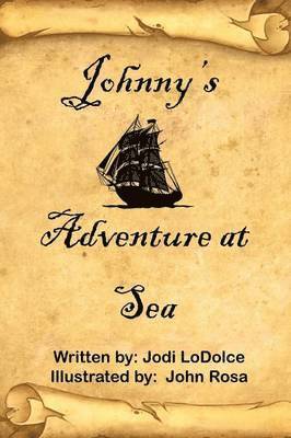 Jodi Lodolce, John Rosa - Johnny's Adventure at Sea, Häftad