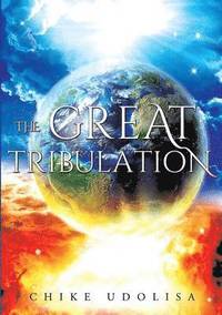 bokomslag The Great Tribulation