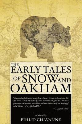 Philip Chavanne - Early Tales of Snow and Oakham, Häftad