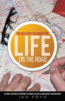 bokomslag The Believer's Roadmap for Life on the Road