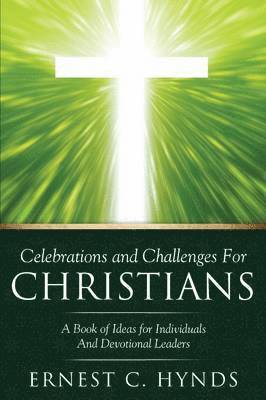 bokomslag Celebrations and Challenges For Christians