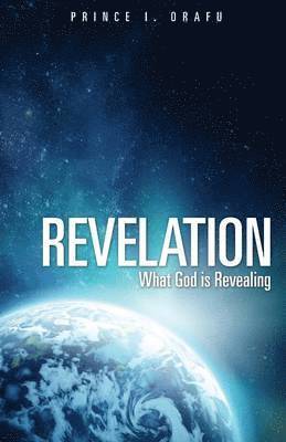 Revelation- What God Is Revealing 1