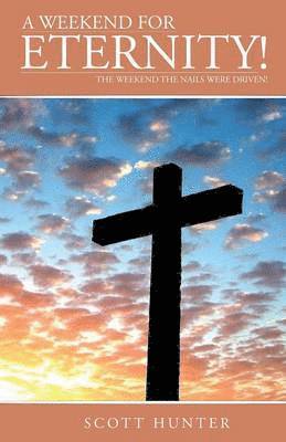 Scott Hunter - Weekend for Eternity!, Häftad