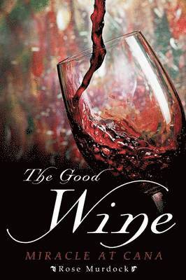 The Good Wine 1