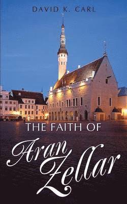 bokomslag Faith of Aran Zellar