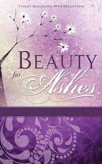 bokomslag Beauty for Ashes