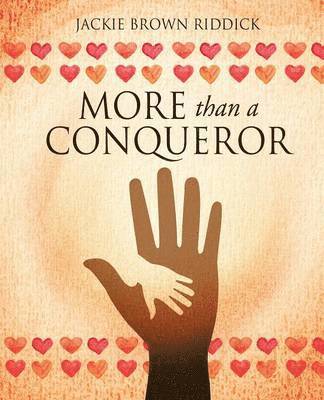 More Than a Conqueror 1