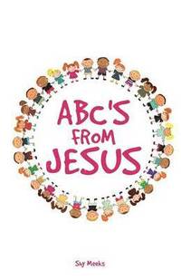 bokomslag ABC's from Jesus