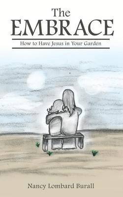 Nancy Lombard Burall - Embrace, Häftad