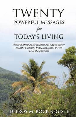 Twenty Powerful Messages for Today's Living 1