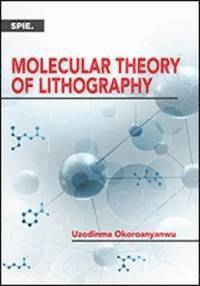 Molecular Theory of Lithography 1