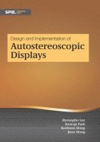 bokomslag Design and Implementation of Autoerescopic Displays