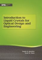 bokomslag Introduction to Liquid Crystals for Optical Design and Engineering